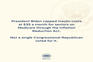 Plakat mit dem Text "Präsident Biden beschränkte die Kosten für Insulin auf 35 Dollar pro Monat für Senioren mit Medicare durch das Inflation Reduction Act" und einem begleitenden Logo.