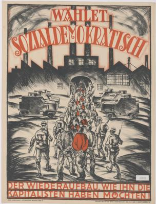 Ein deutscher Propagandaplakat für die Nationalsozialistische Deutsche Arbeiterpartei, das eine Gruppe von Menschen und Fahrzeugen im Vordergrund zeigt, ein Gebäude im Hintergrund, mit dem Text "Wahlet Sozialdemokratisch - der Wiederaufbau wiehn die Kapitalisten haben mochten".